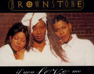 Brownstone-If-You-Love-Me