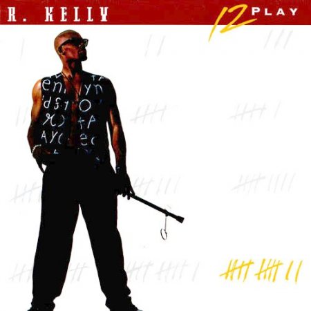 R. Kelly – 12 Play